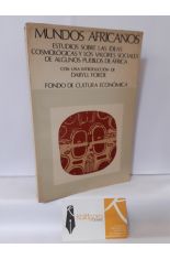 MUNDOS AFRICANOS. ESTUDIOS SOBRE LAS IDEAS COSMOLGICAS Y LOS VALORES SOCIALES DE ALGUNOS PUEBLOS DE FRICA