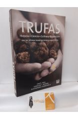 TRUFAS. HISTORIA, CIENCIA, CULTIVO Y RECOLECCIN