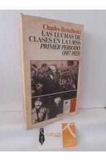 LAS LUCHAS DE CLASES EN LA URSS. PRIMER PERIODO (1917-1923)