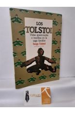 LOS TOLSTOI. VIDAS APASIONADAS E INSLITAS EN LA SAGA FAMILIAR