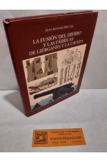 LA FUSIN DEL HIERRO Y LAS FBRICAS DE LIRGANES Y LA CAVADA