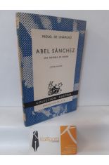 ABEL SNCHEZ. UNA HISTORIA DE PASIN