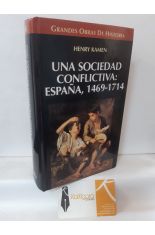 UNA SOCIEDAD CONFLICTIVA: ESPAA, 1469-1714