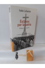 ESCLAVOS POR LA PATRIA