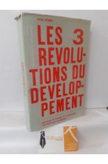 LES 3 RVOLUTIONS DU DVELOPPEMENT