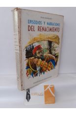 EPISODIOS Y NARRACIONES DEL RENACIMIENTO