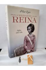 LA SOLEDAD DE LA REINA. SOFA, UNA VIDA