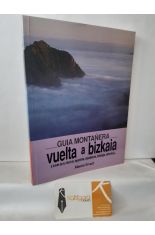 GUA MONTAERA. VUELTA A BIZKAIA