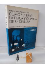 CMO SUPERAR LA FSICA Y QUMICA DE 3 DE B.U.P.