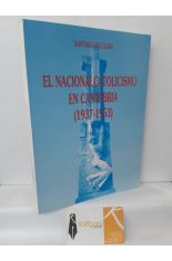 EL NACIONALCATOLICISMO EN CANTABRIA (1937-1953)