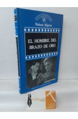 EL HOMBRE DEL BRAZO DE ORO (CERCA DEL INFIERNO)