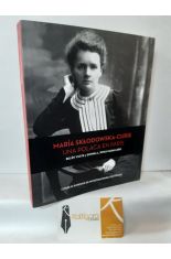 MARA SKLODOWSKA-CURIE. UNA POLACA EN PARS