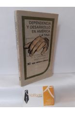 DEPENDENCIA Y DESARROLLO EN AMRICA LATINA. ENSAYO DE INTERPRETACIN SOCIOLGICA