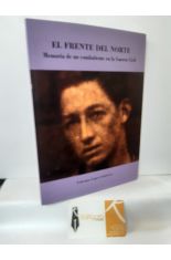 EL FRENTE DEL NORTE, MEMORIA DE UN COMBATIENTE EN LA GUERRA CIVIL