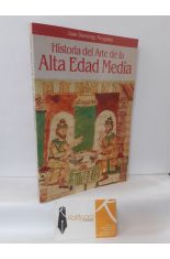 HISTORIA DEL ARTE DE LA ALTA EDAD MEDIA (CRISTIANO, BIZANTINO, PRERROMNICO, ROMNICO)