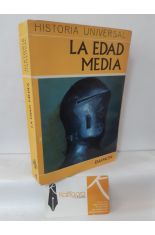 LA EDAD MEDIA. EL CHOQUE DE DOS MUNDOS: ORIENTE Y OCCIDENTE