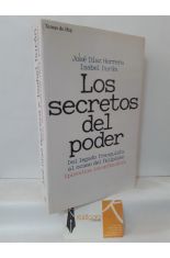 LOS SECRETOS DEL PODER, DEL LEGADO FRANQUISTA AL OCASO DEL FELIPISMO