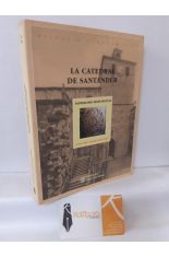 LA CATEDRAL DE SANTANDER, PATRIMONIO MONUMENTAL