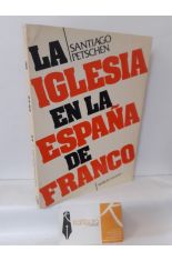 LA IGLESIA EN LA ESPAA DE FRANCO