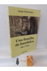 UNA FAMILIA DE BANDIDOS EN 1793, RELATO DE UNA ABUELA