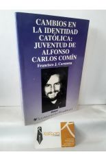 CAMBIOS EN LA IDENTIDAD CATLICA: JUVENTUD DE ALFONSO CARLOS COMN