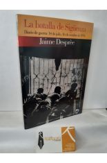 LA BATALLA DE SIGENZA. DIARIO DE GUERRA 14 DE JULIO, 16 DE OCTUBRE 1936