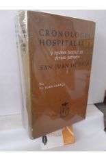 CRONOLOGA HOSPITALARIA Y RESUMEN HISTORIAL DEL GLORIOSO PATRIARCA SAN JUAN DE DIOS (2 TOMOS)