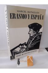 ERASMO Y ESPAA. ESTUDIOS SOBRE LA ESPAA ESPIRITUAL DEL SIGLO XVI