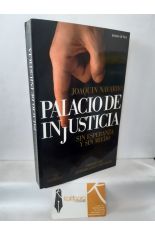 PALACIO DE INJUSTICIA. SIN ESPERANZA Y SIN MIEDO