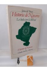 HISTORIA DE NAVARRA. LA LUCHA POR LA LIBERTAD