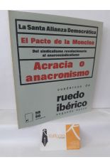 CUADERNOS DE RUEDO IBRICO SEGUNDA POCA N 58-60 ACRACIA O ANACRONISMO