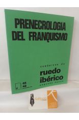 CUADERNOS DE RUEDO IBRICO SEGUNDA POCA N 46-48 PRENECROLOGA DEL FRANQUISMO