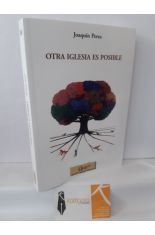 OTRA IGLESIA ES POSIBLE. ECLESIOLOGA PRCTICA PARA CRISTIANOS LAICOS