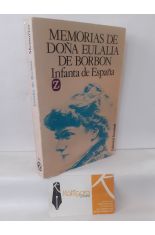 MEMORIAS DE DOA EULALIA DE BORBN, INFANTA DE ESPAA