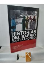 HISTORIAS DEL BARRIO SAN FRANCISCO