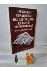 ORGENES Y DESARROLLO DEL CAPITALSIMO EN ESPAA. NOTAS CRTICAS