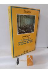 EL FRACASO DE LA REVOLUCIN INDUSTRIAL EN ESPAA, 1814-1913