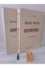 TRATADO PRCTICO DE ELECTROTECNIA. 2 TOMOS: GENERALIDADES + MQUINAS ELCTRICAS