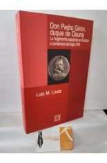 DON PEDRO GIRN, DUQUE DE OSUNA. LA HEGEMONA ESPAOLA EN EUROPA A COMIENZOS DEL SIGLO XVII