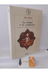 LA TIERRA Y EL CAMPESINO. AGRICULTURA Y VIDA RURAL EN LOS SIGLOS XVII Y XVIII