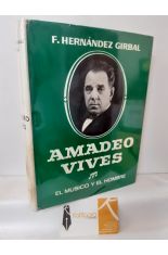 AMADEO VIVES, EL MSICO Y EL HOMBRE