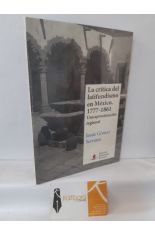 LA CRTICA DEL LATIFUNDISMO EN MXICO, 1777-1861. UNA APROXIMACIN REGIONAL