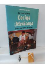 LA TRADICIONAL COCINA MEXICANA Y SUS MEJORES RECETAS