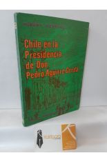 CHILE EN LA PRESIDENCIA DE DON PEDRO AGUIRRE CERDA