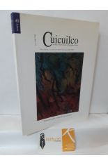 CUICUILCO. ANTROPOLOGA, HISTORIA Y PSIQUIATRA. NUEVA POCA, VOLUMEN 16, N 45, ENERO ABRIL 2009