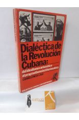 DIALCTICA DE LA REVOLUCIN CUBANA: DEL IDEALISMO CARISMTICO AL PRAGMATISMO INSTITUCIONALISTA