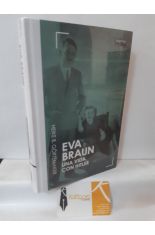 EVA BRAUN. UNA VIDA CON HITLER