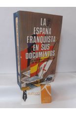 LA ESPAA FRANQUISTA EN SUS DOCUMENTOS (LA POSGUERRA ESPAOLA EN SUS DOCUMENTOS)