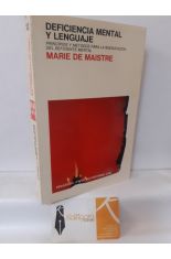 DEFICIENCIA MENTAL Y LENGUAJE. PRINCIPIOS Y MTODOS PARA LA REEDUCACIN DEL DEFICIENTE MENTAL