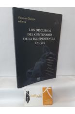 LOS DISCURSOS DEL CENTENARIO DE LA INDEPENDENCIA EN 1910